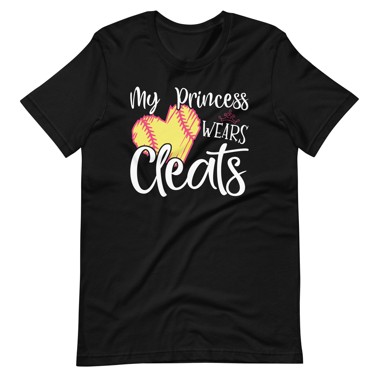 My Princess Wears Cleats - Softball Mom Dad Baseball Player Short-Sleeve Unisex T-Shirt