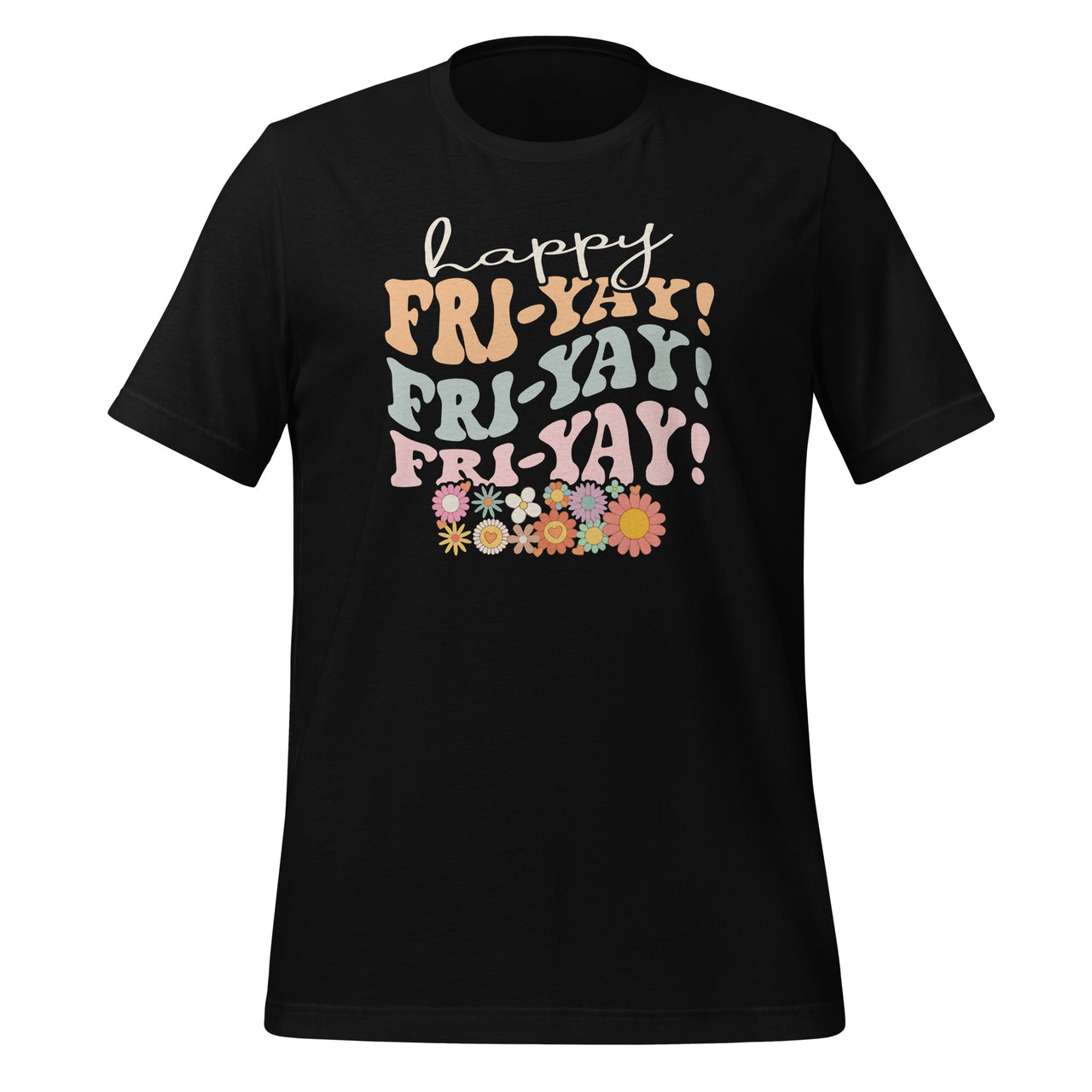 Happy Fri-Yay Friday Lovers Fun Teacher Retro Groovy Unisex T-Shirt