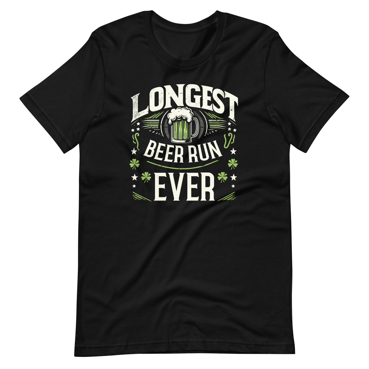 Longest Beer Run Ever St Patricks Day 5K Clover Unisex T-Shirt