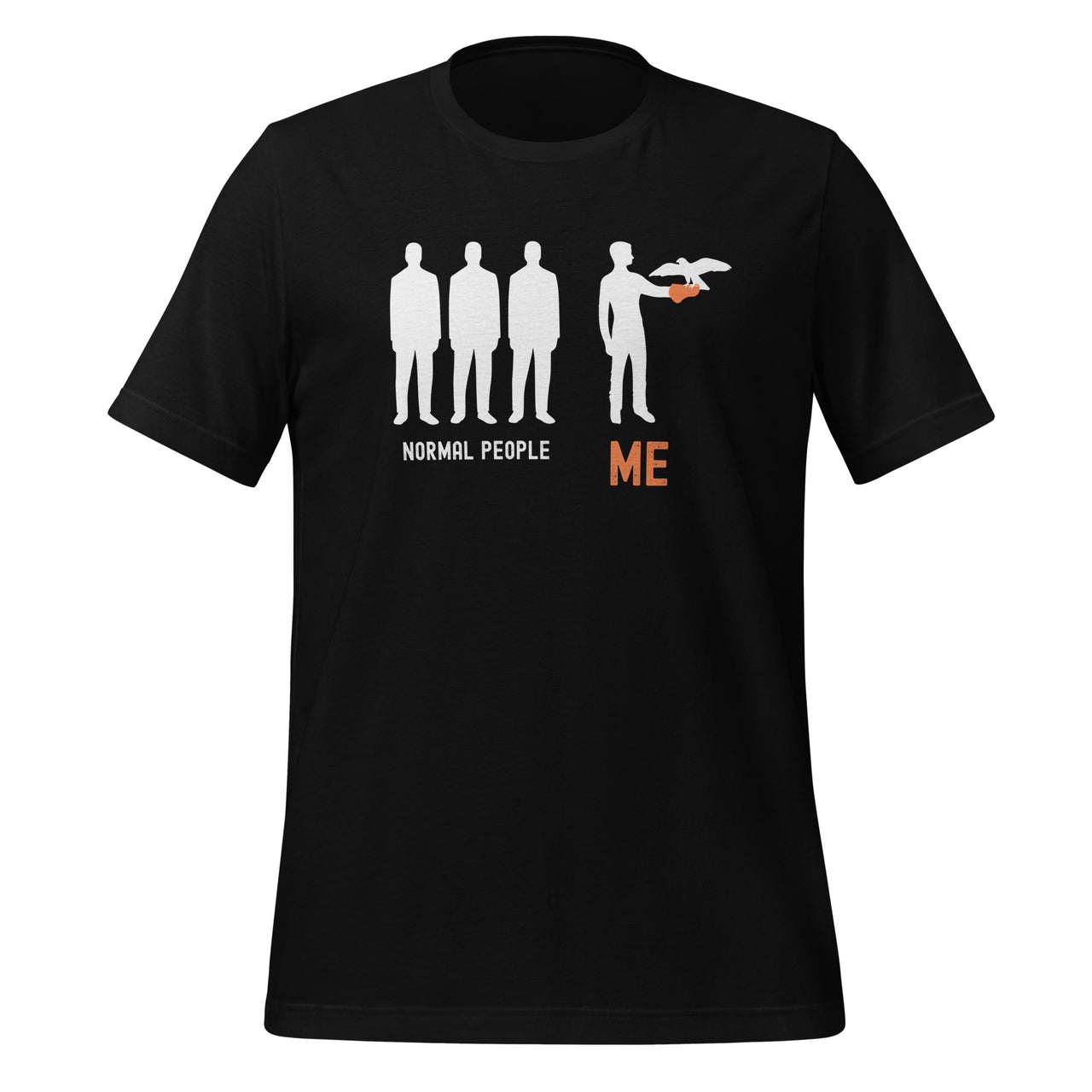 Normal People Me Funny Falconry Ornithology Birder Unisex T-Shirt