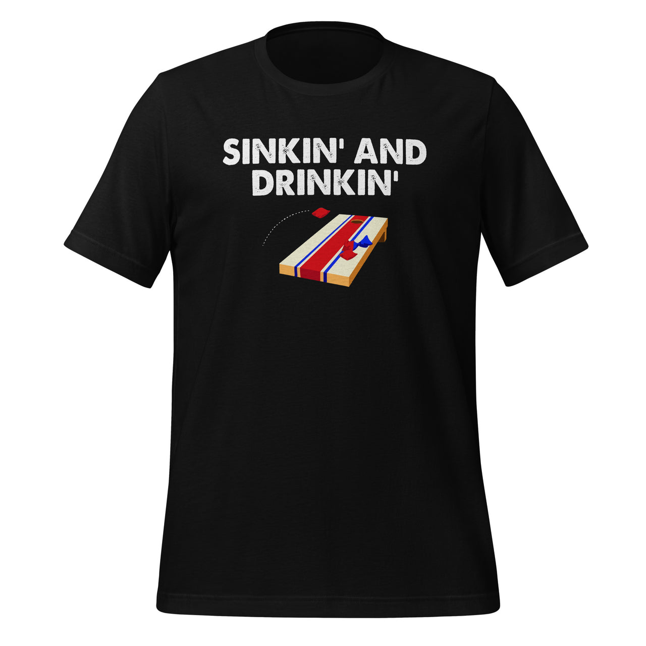 Sinkin' and Drinkin' - Cornhole Playing Drinking Funny Short-Sleeve Unisex T-Shirt