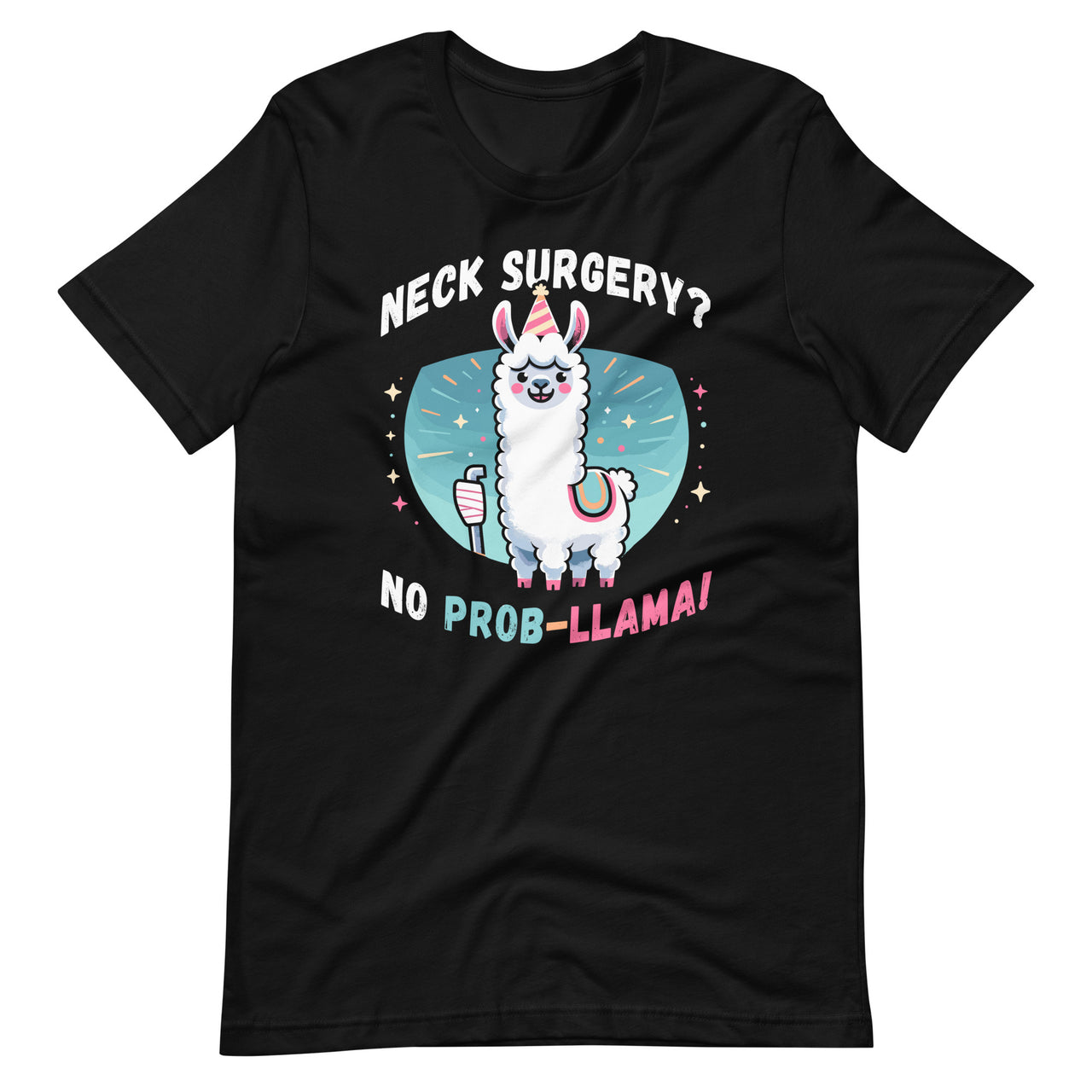 No Prob-Llama Neck Surgery Survivor Funny Recovery Unisex T-Shirt