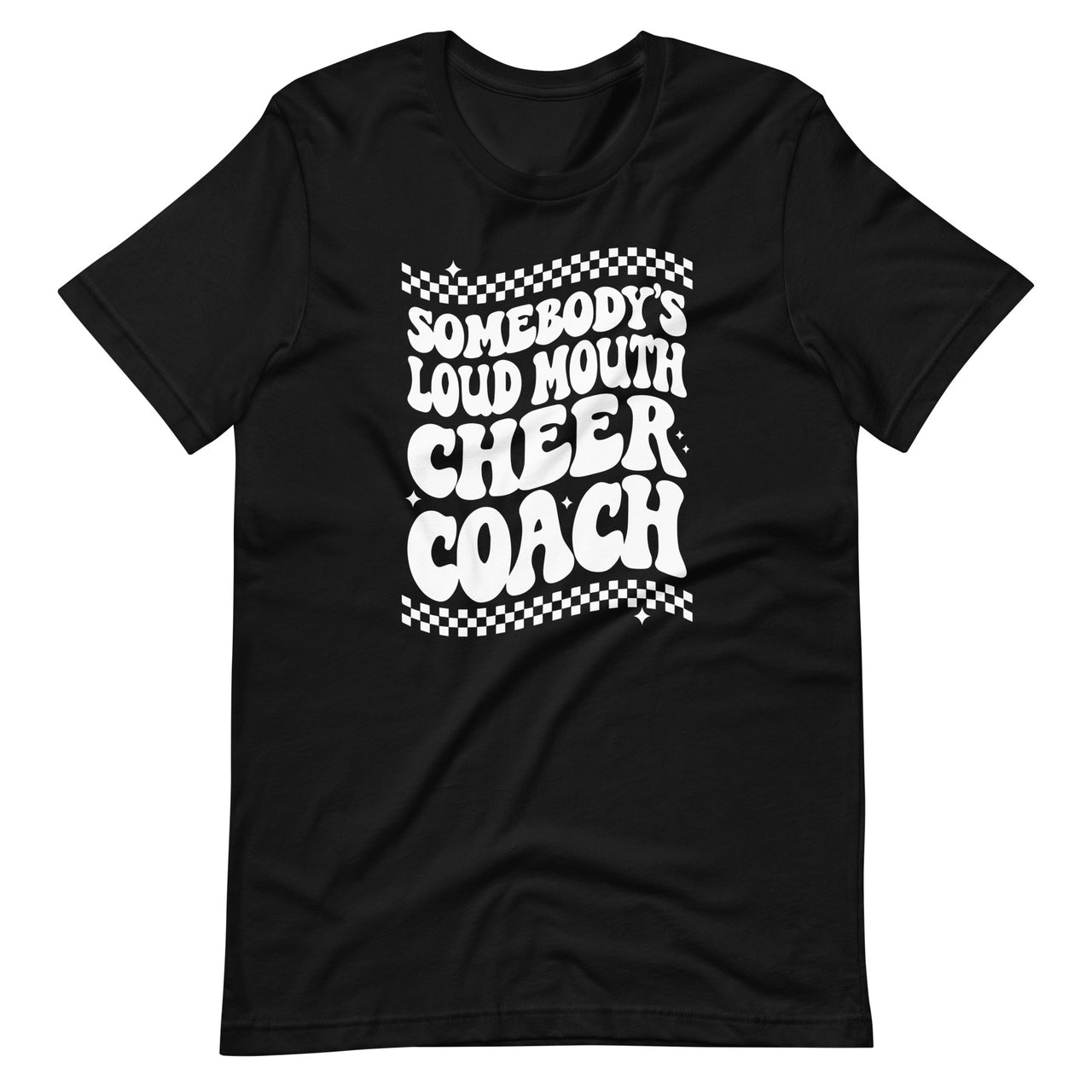 Funny Cheerleading Somebody's Loud Mouth Cheer Coach Unisex T-Shirt