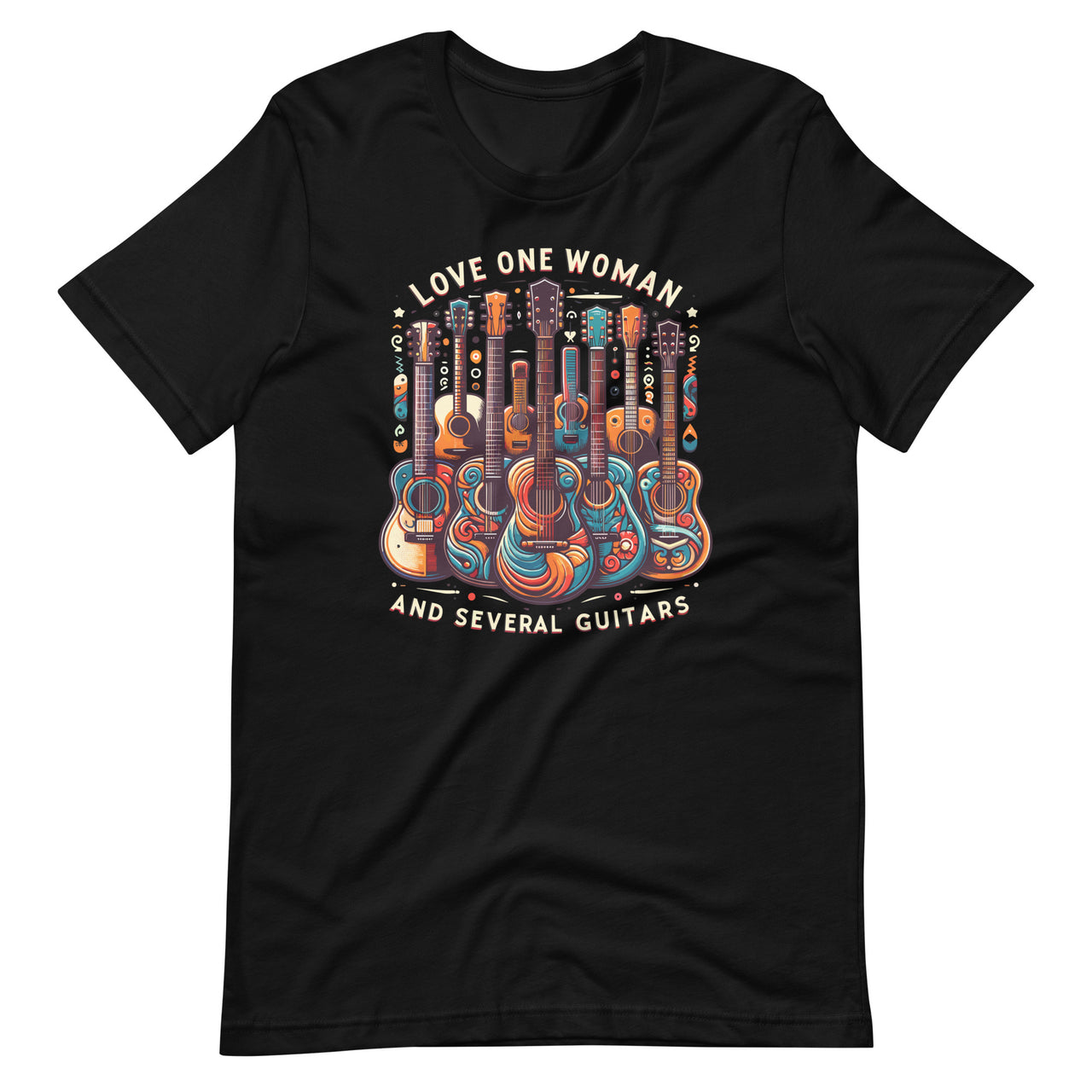 Love One Woman and Several Guitars Player Guitarist Musician Unisex T-Shirt