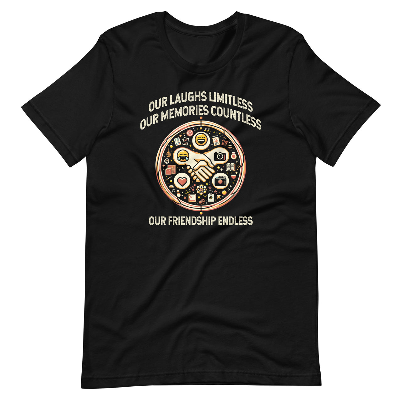 Our Laughs Are Limitless Friendship Is Endless BFF Besties Unisex T-Shirt