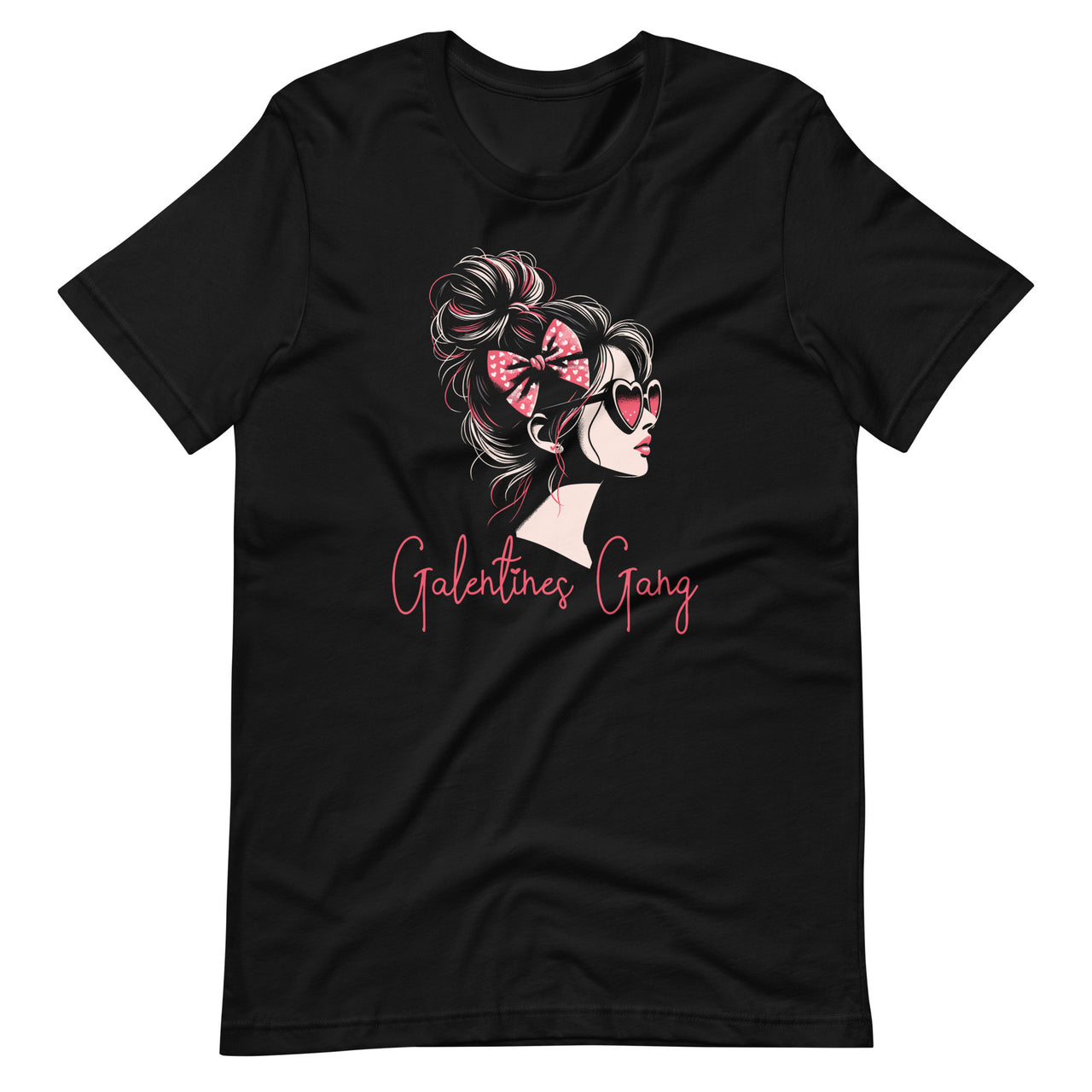 Galentines Gang Sunglasses Messy Hair Girl Funny Party Unisex T-Shirt