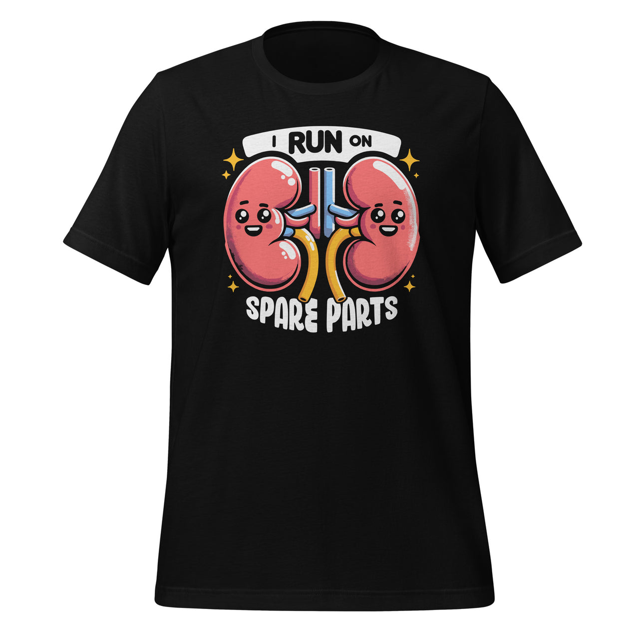 I Run On Spare Parts Funny Kidney Donation Donor Day Unisex T-Shirt