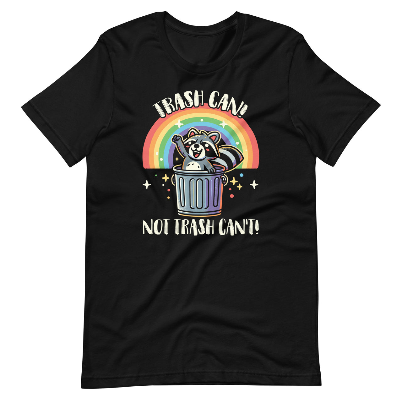 Trash Can Not Trash Can't Funny Raccoon Vintage Unisex T-Shirt