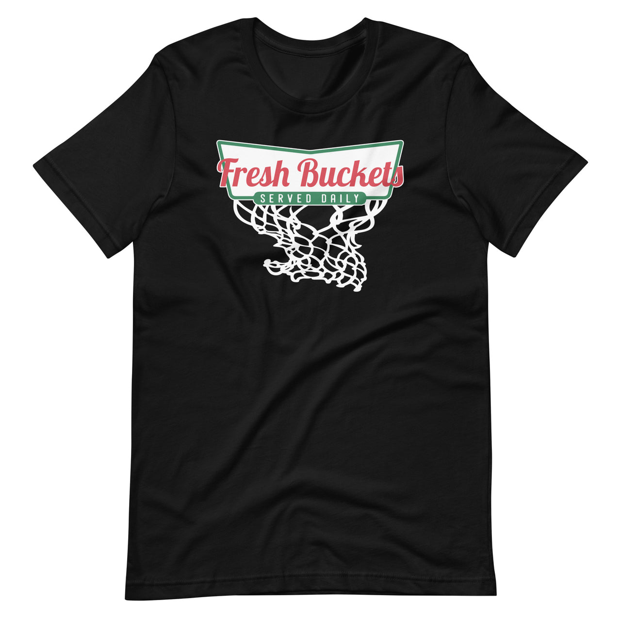 Fresh Buckets Ball Basketball Player Served Daily Unisex T-Shirt