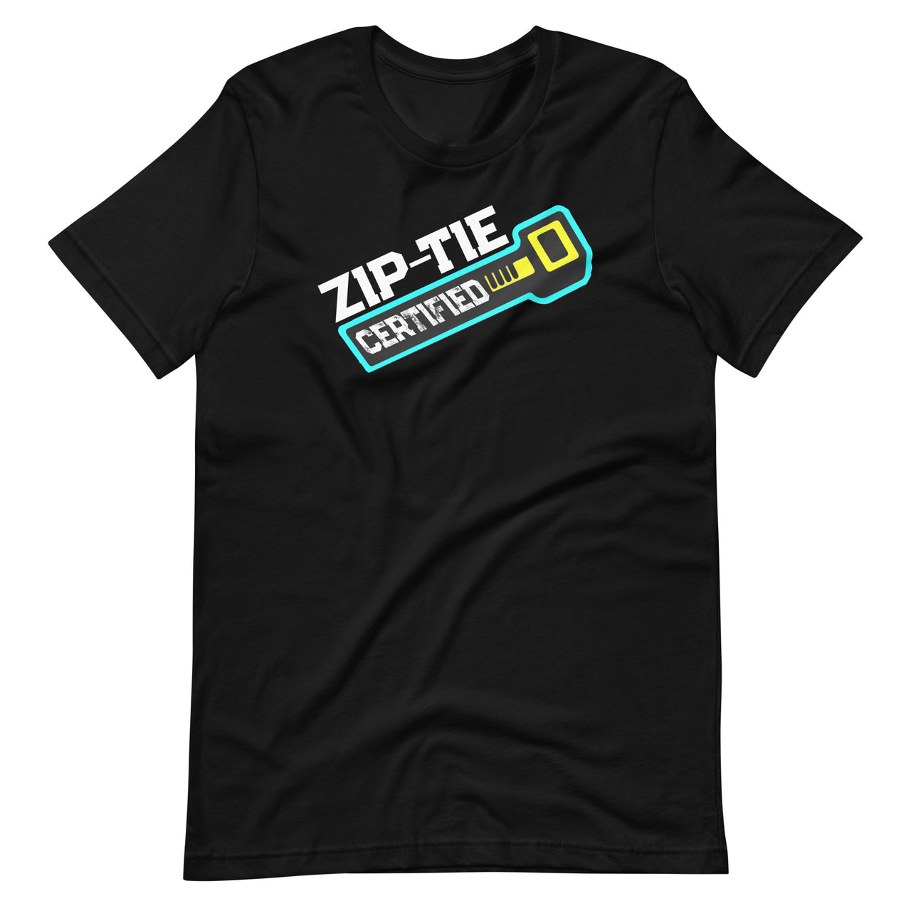 Zip Tie Certified Technician Fixing Man Funny Mechanic Unisex T-Shirt