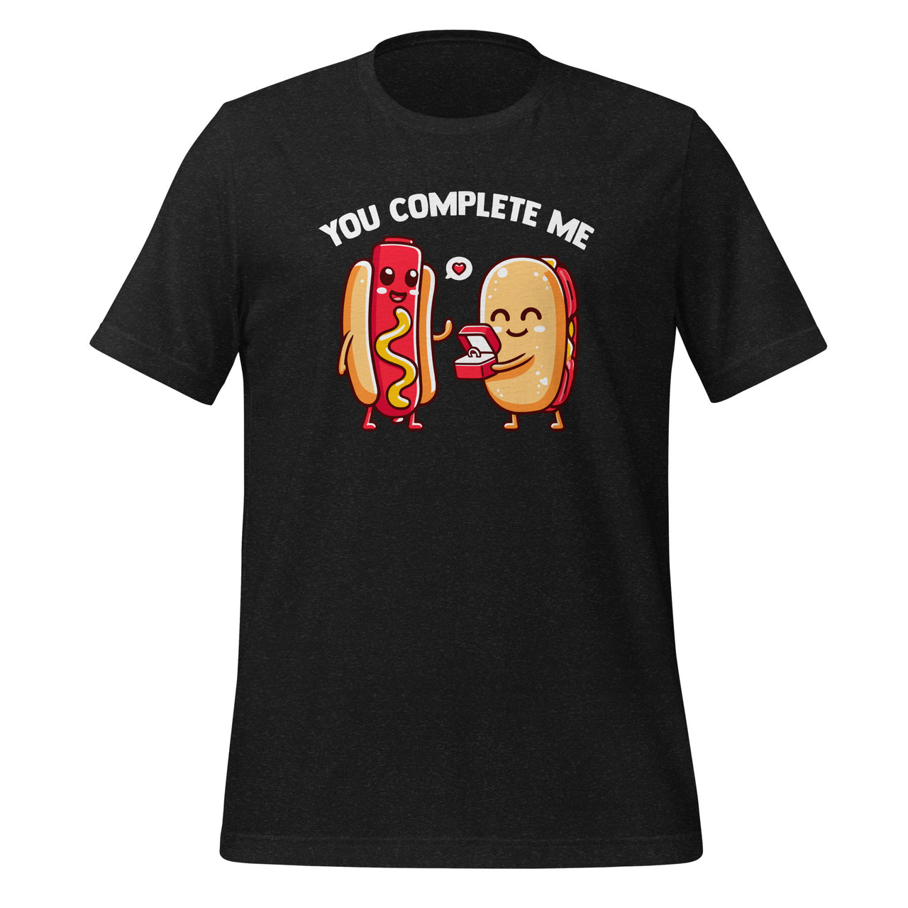 You Complete Me Hot Dog and Hot Dog Bun Funny Couples Unisex T-Shirt