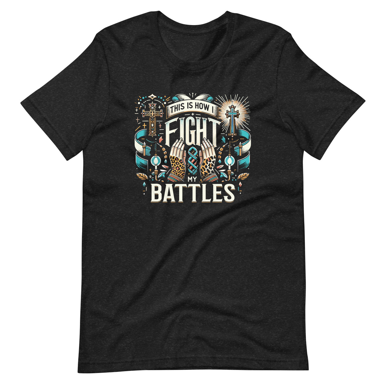 This Is How I Fight My Battles Leopard Cross Christian Jesus Unisex T-Shirt