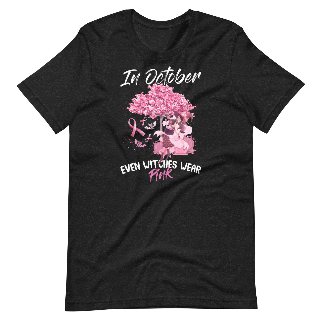 In October Even Witches Wear Pink - Breast Cancer Awareness Short-Sleeve Unisex T-Shirt