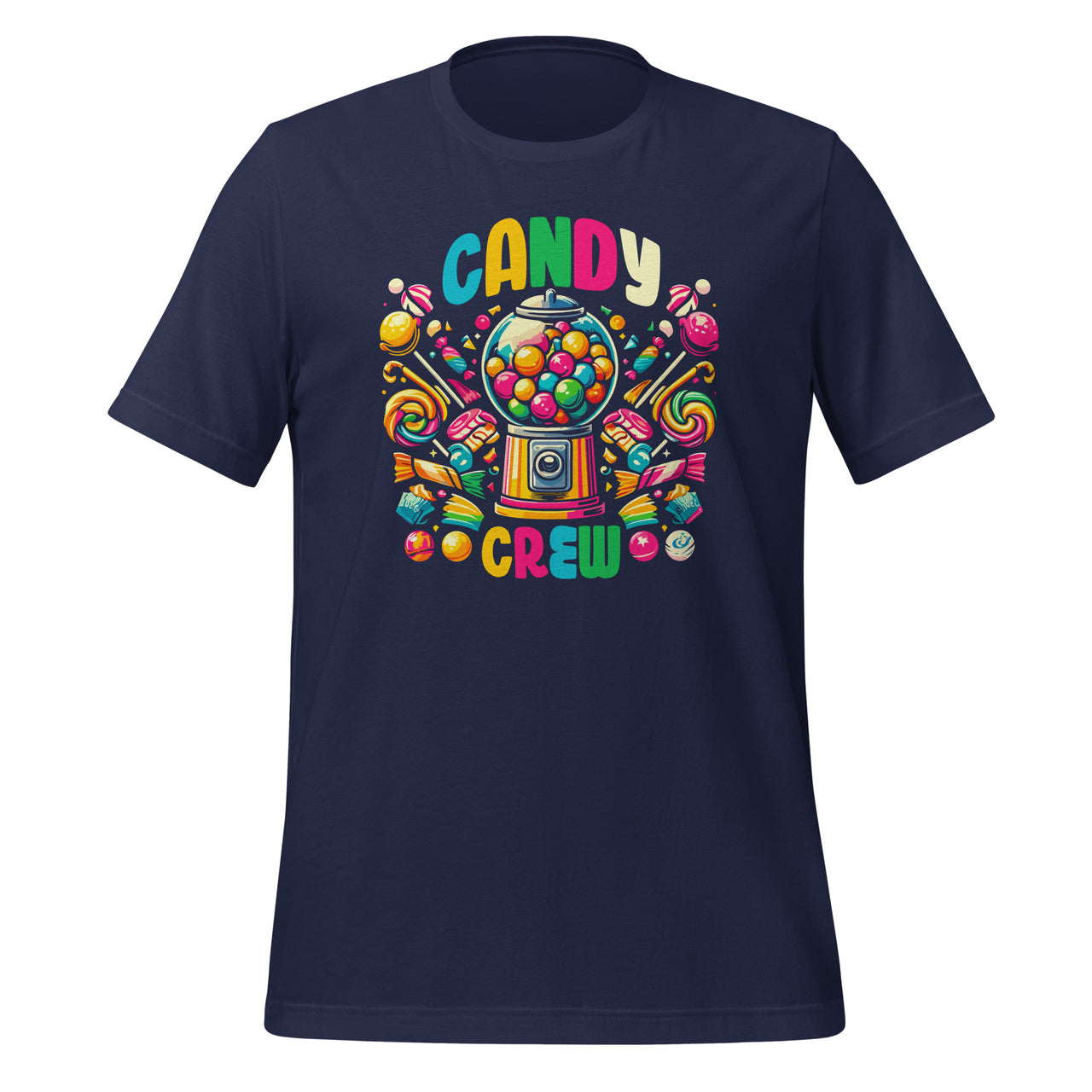 Candy Crew Decorations Sweetie Candy Squad Land Unisex T-Shirt