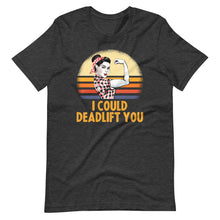 I Could Deadlift You - Strong Girl Retro Vintage Sunset Gift Short-Sleeve Unisex T-Shirt