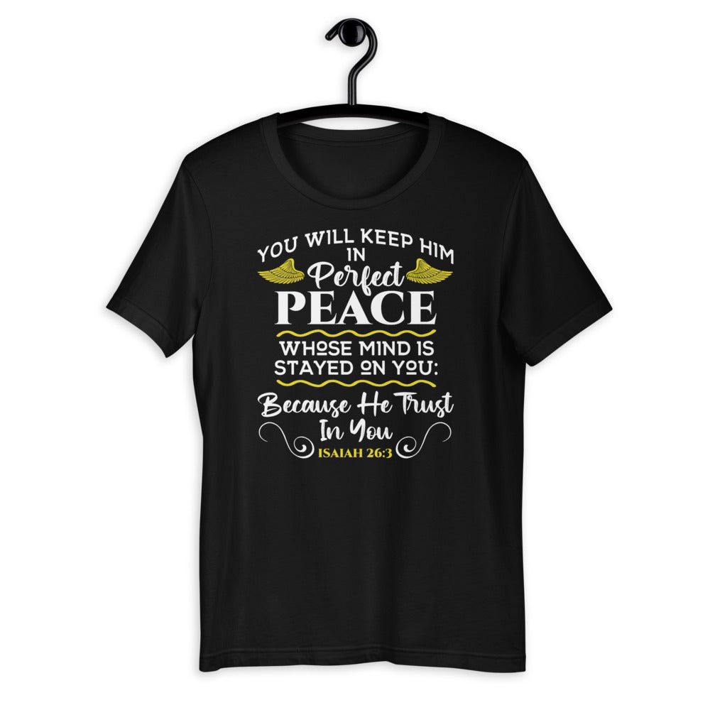 You Will Keep Him In Perfect Peace - Religion Bible Verse Short-Sleeve Unisex T-Shirt