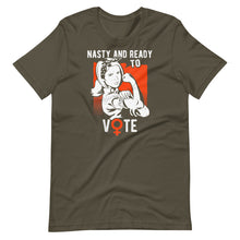 Nasty And Ready To Vote - Funny Vintage Retro Feminist Voter Short-Sleeve Unisex T-Shirt