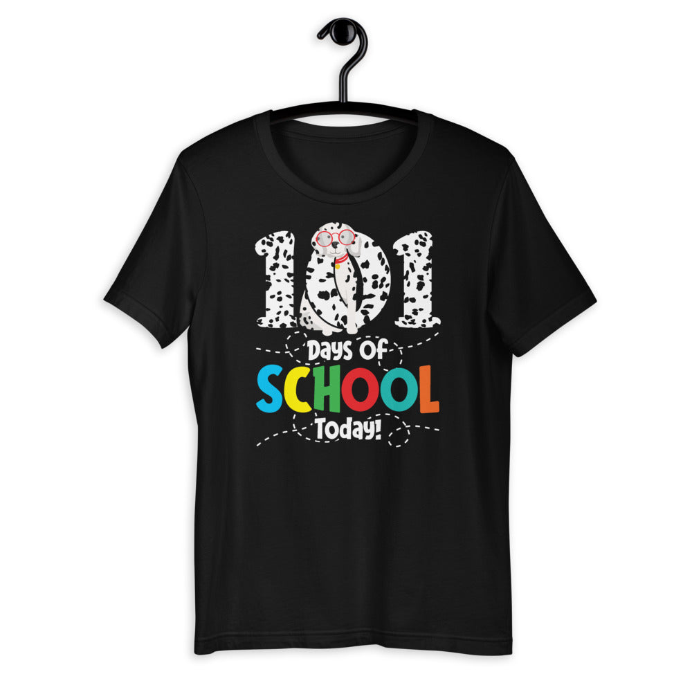 101 Days Of School Today - Funny Pet Lover Dalmatian Short-Sleeve Unisex T-Shirt