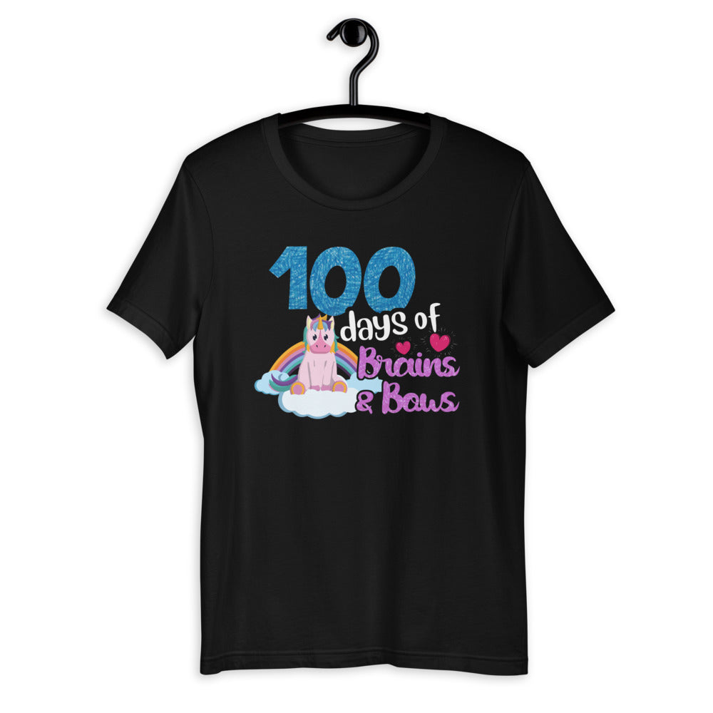 100 Days Of Brains Bows - Unicorn - 100th Day Of School Gift Short-Sleeve Unisex T-Shirt