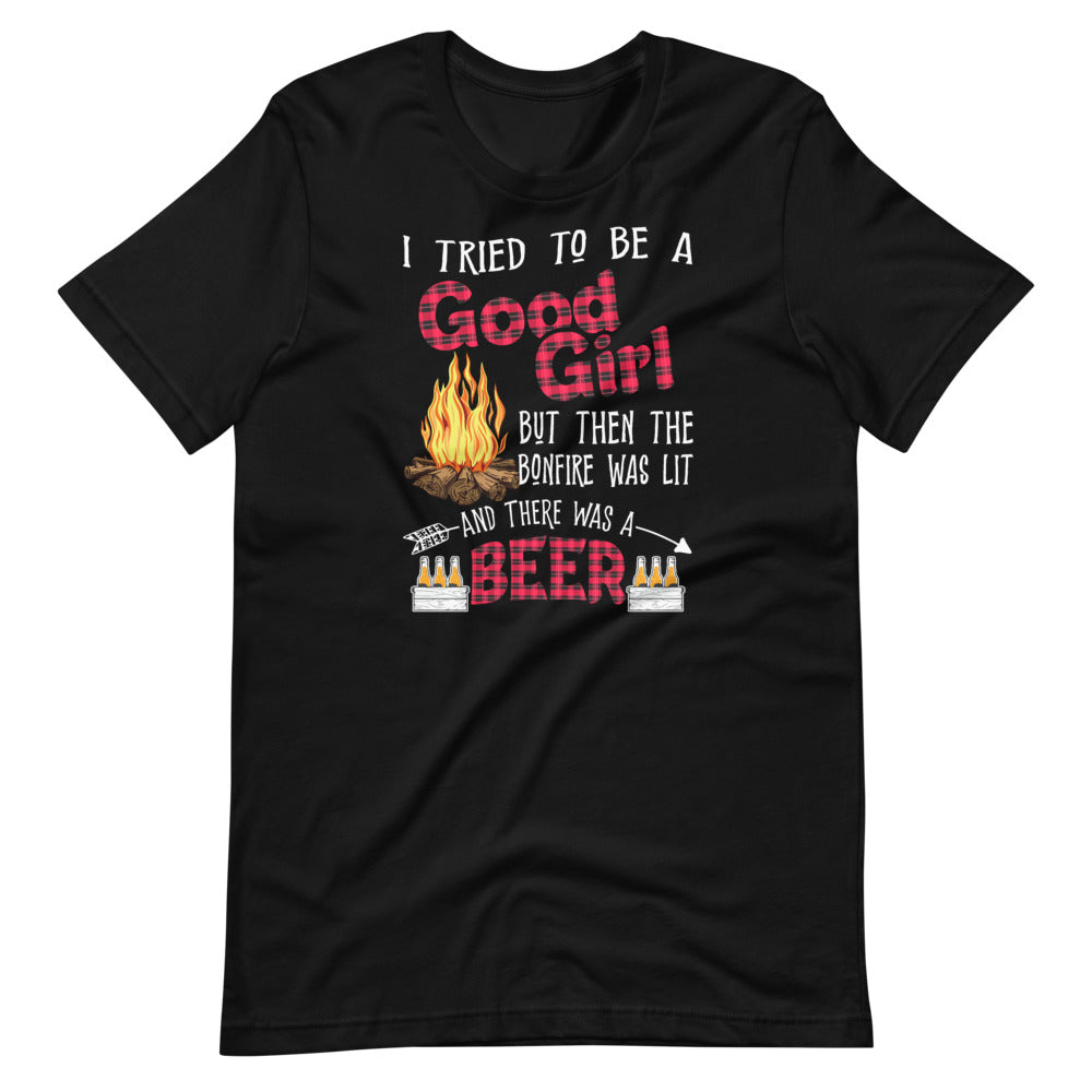 I Tried To Be A Good Girl But Then The Bonfire Was Lit Beer Short-Sleeve Unisex T-Shirt