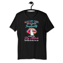 August Girl Make No Mistake My Personality - Queen Lips Short-Sleeve Unisex T-Shirt