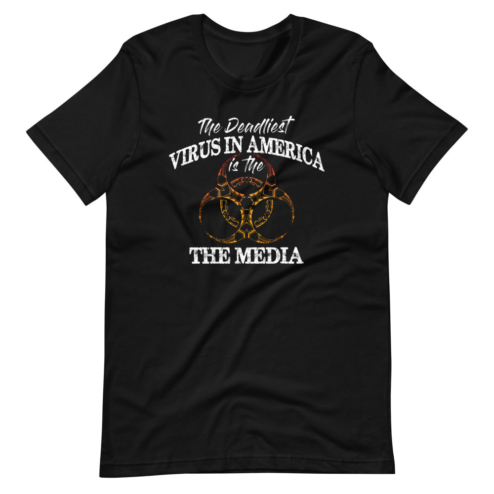The Deadliest Virus In America Is The Media - News Saying Short-Sleeve Unisex T-Shirt