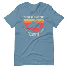 There Is No Cloud It's Just Someone Else's Computer Vintage Short-Sleeve Unisex T-Shirt