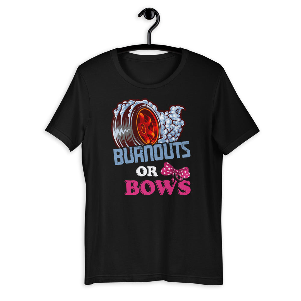 Burnouts or Bows Gender Reveal - Dad Mom Witty Party  Short-Sleeve Unisex T-Shirt