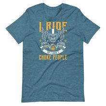 I Ride So I Don't Choke People - Cool Motorcycle Skull Biker Short-Sleeve Unisex T-Shirt