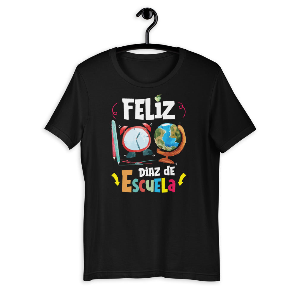 Feliz 100 Dias De Escuela - Spanish Happy 100 Days of School Short-Sleeve Unisex T-Shirt