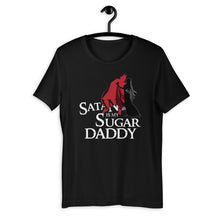 Satan Is My Sugar Daddy - Funny Girl Quote Halloween Short-Sleeve Unisex T-Shirt