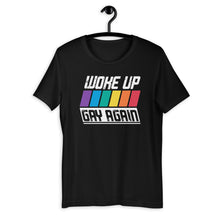 Woke Up Gay Again - Pride LGBT Funny Quote Saying Short-Sleeve Unisex T-Shirt