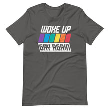 Woke Up Gay Again - Pride LGBT Funny Quote Saying Short-Sleeve Unisex T-Shirt