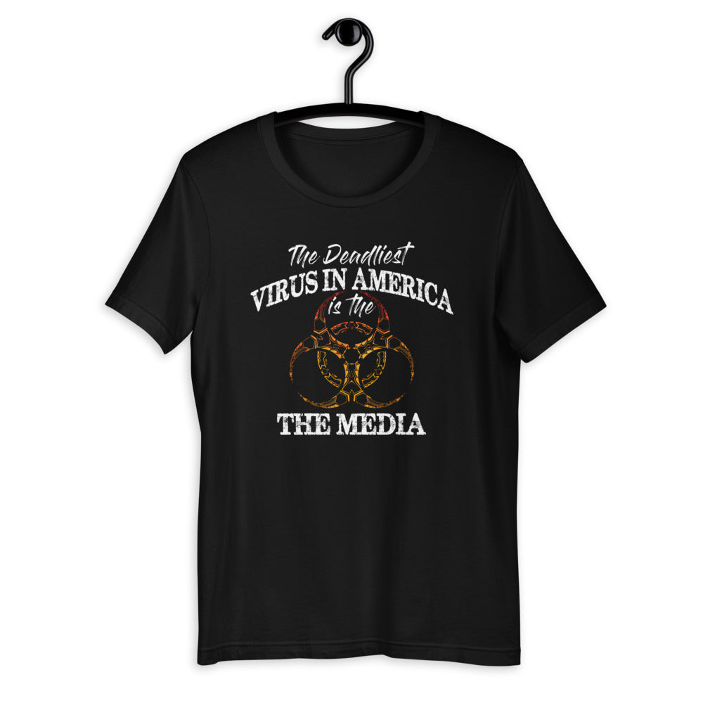 The Deadliest Virus In America Is The Media - News Saying Short-Sleeve Unisex T-Shirt